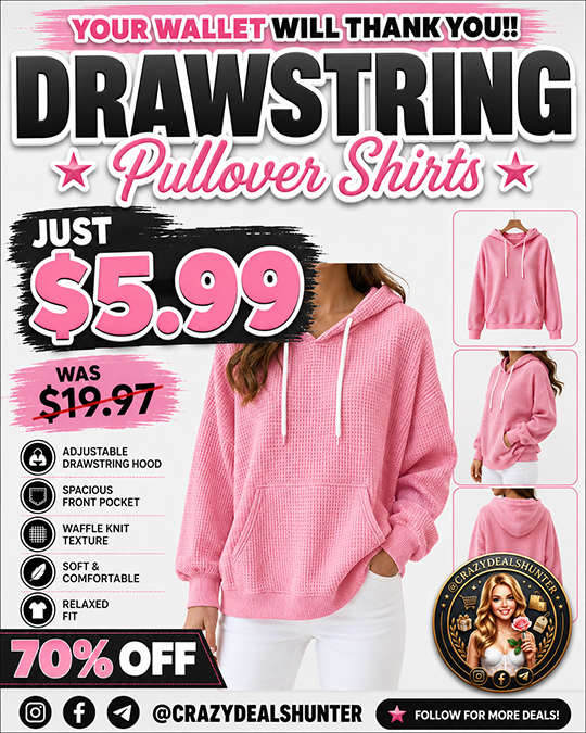 Drawstring Pullover Shirts Only $5.99 (Regularly $19.97)